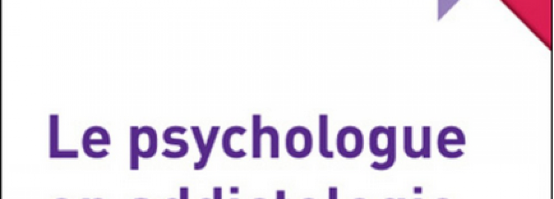 Descartes en librairie : Le psychologue en addictologie, Isabelle Varescon