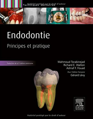 Endodontie : principes et pratiques, Gérard Levy