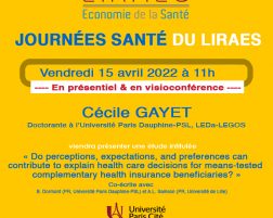 Do perceptions, expectations, and preferences can contribute to explain health care decisions for means-tested complementary health insurance beneficiaries? (15 avril 2022 – 11h)